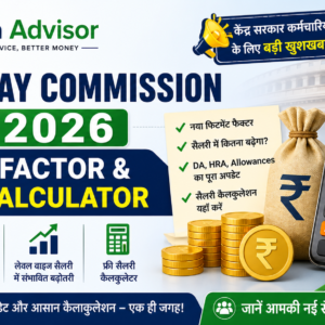 Paisa Advisor pay commission 2026 guide